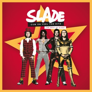 Slade - Cum On Feel The Hitz, Vinyl Album